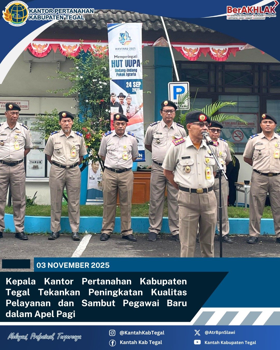 Kepala Kantor Pertanahan Kabupaten Tegal Tekankan Peningkatan Kualitas Pelayanan dan Sambut Pegawai Baru dalam Apel Pagi 1 IMG 20251104 WA0001