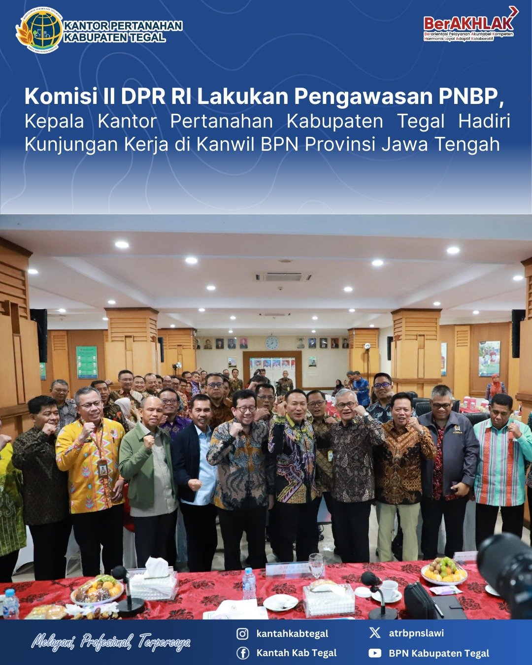 Komisi II DPR RI Lakukan Pengawasan PNBP, Kepala Kantor Pertanahan Tegal Hadiri Kunjungan Kerja di Kanwil BPN Provinsi Jawa Tengah 1 IMG 20251123 WA0000