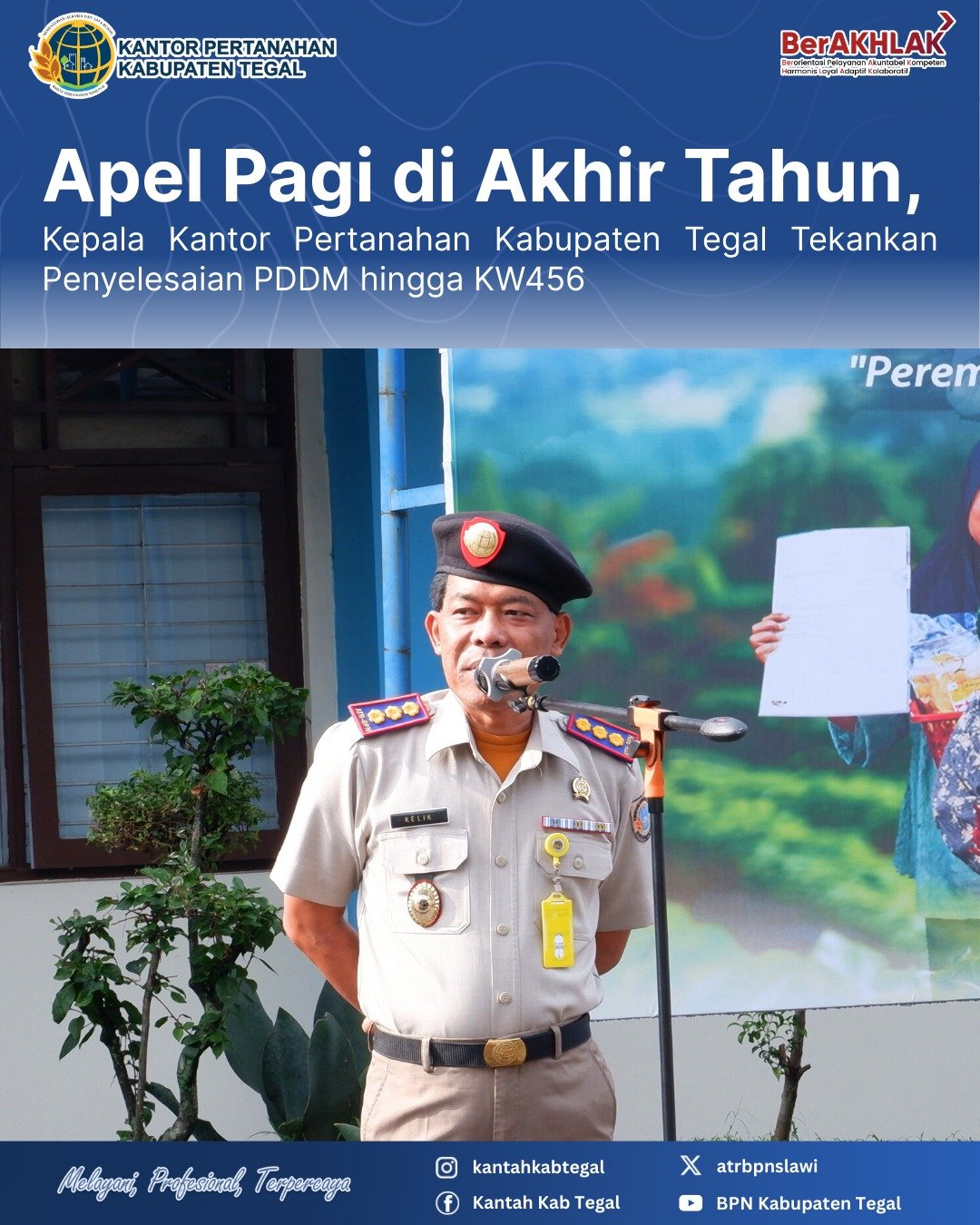 Apel Pagi Akhir Tahun, Kepala Kantor Pertanahan Tegal Tekankan Penyelesaian PDDM hingga KW456 1 IMG 20251230 WA0024