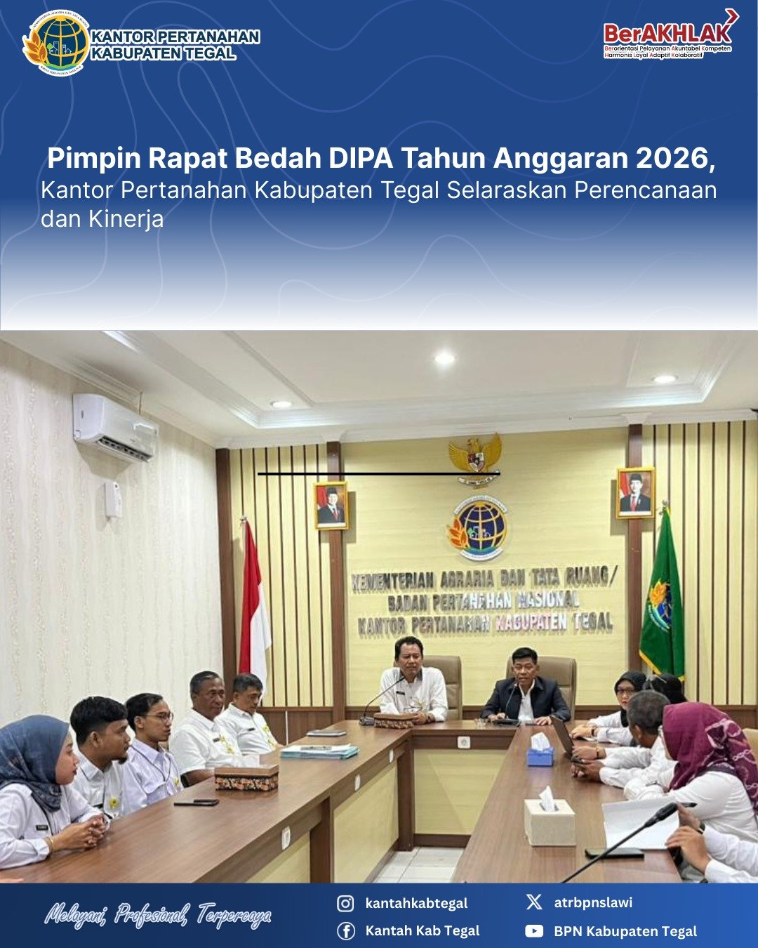 Pimpin Rapat Bedah DIPA Tahun Anggaran 2026, Kantor Pertanahan Kabupaten Tegal Selaraskan Perencanaan dan Kinerja 1 WhatsApp Image 2025 12 31 at 15.09.20