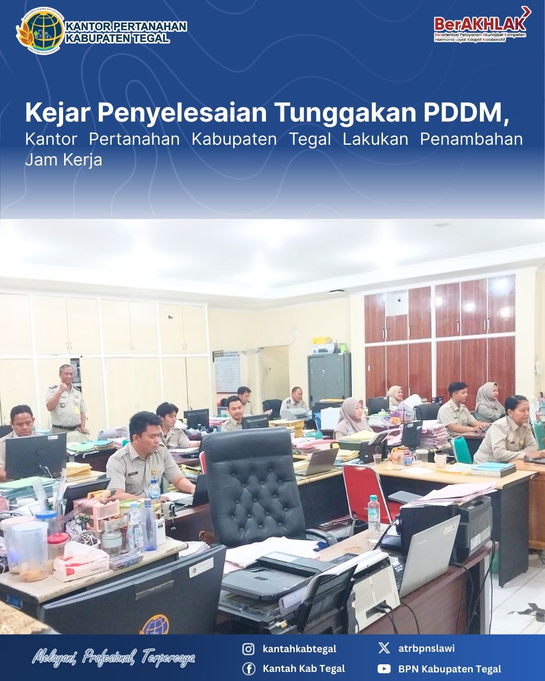 Kejar Penyelesaian Tunggakan PDDM, Kantor Pertanahan Kabupaten Tegal Lakukan Penambahan Jam Kerja 1 IMG 20260106 WA0090