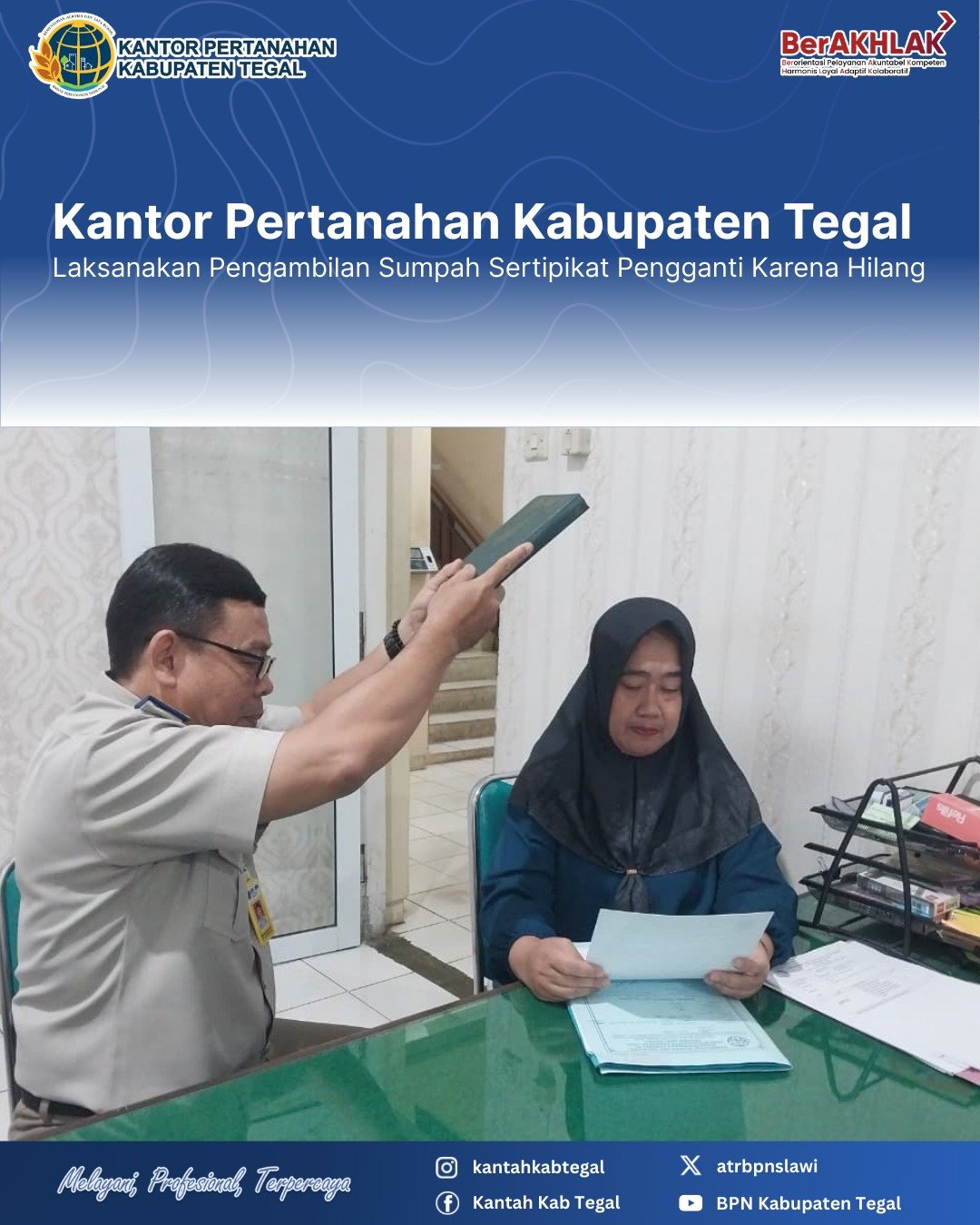 Kantor Pertanahan Kabupaten Tegal Laksanakan Pengambilan Sumpah Sertipikat Pengganti karena Hilang 1 IMG 20260113 WA0047